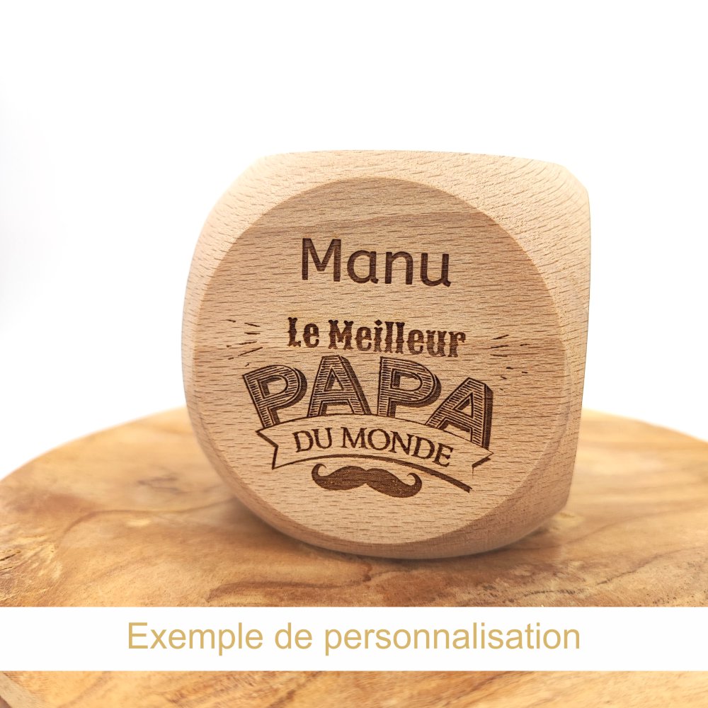 dé en bois 100% personnalisable - idée cadeau fête des pères